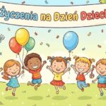 Życzenia na Dzień Dziecka
