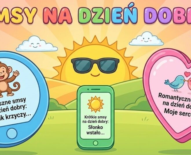Smsy na dzień dobry