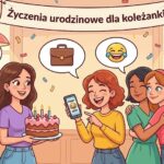 Życzenia urodzinowe dla koleżanki