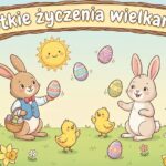 Krótkie życzenia wielkanocne