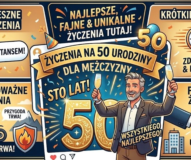 Życzenia na 50 urodziny dla mężczyzn